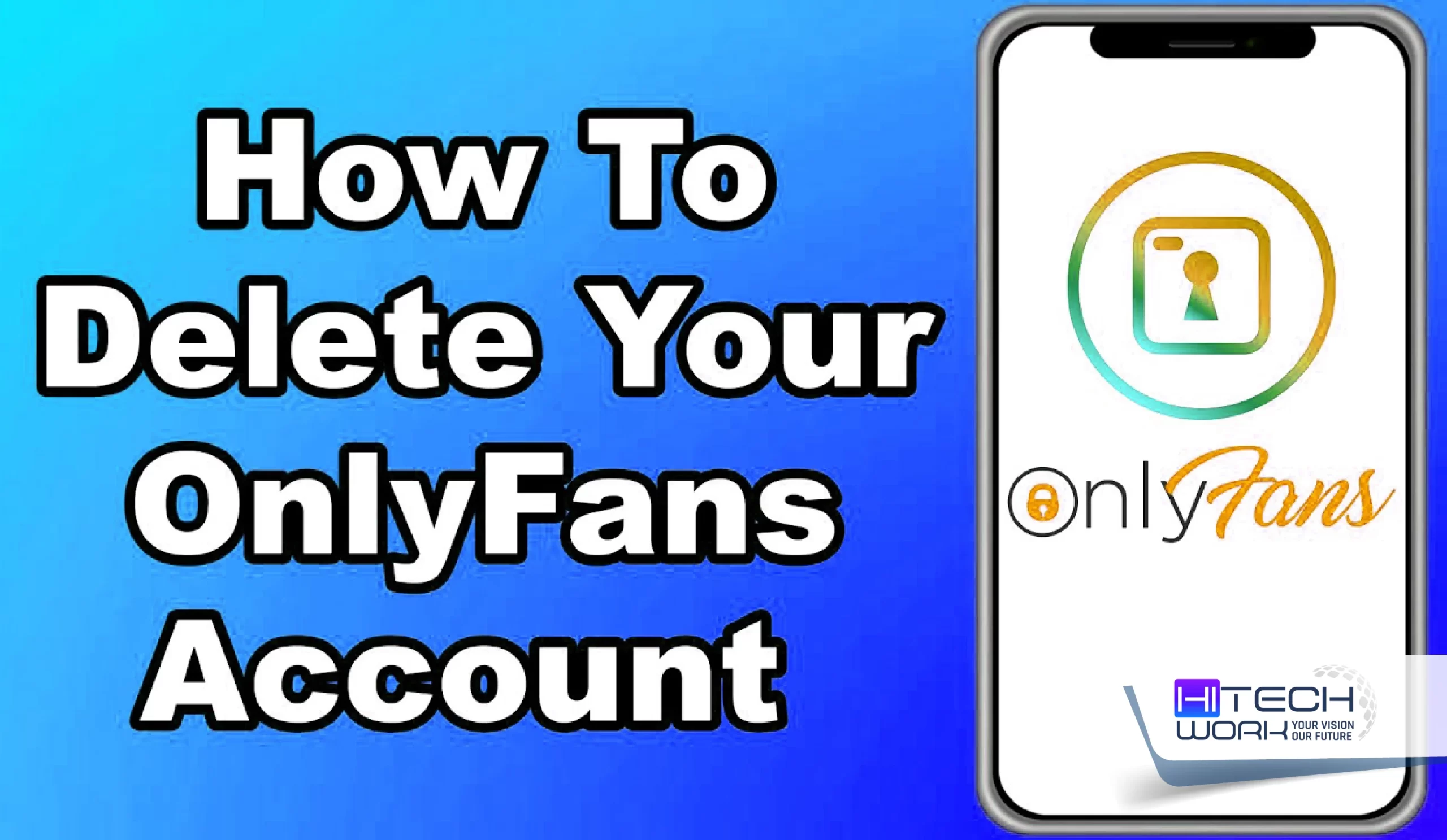 How to Delete OnlyFans Account
