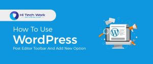 WordPress Post Editor Toolbar