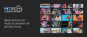 Best Anime on Hulu to Stream