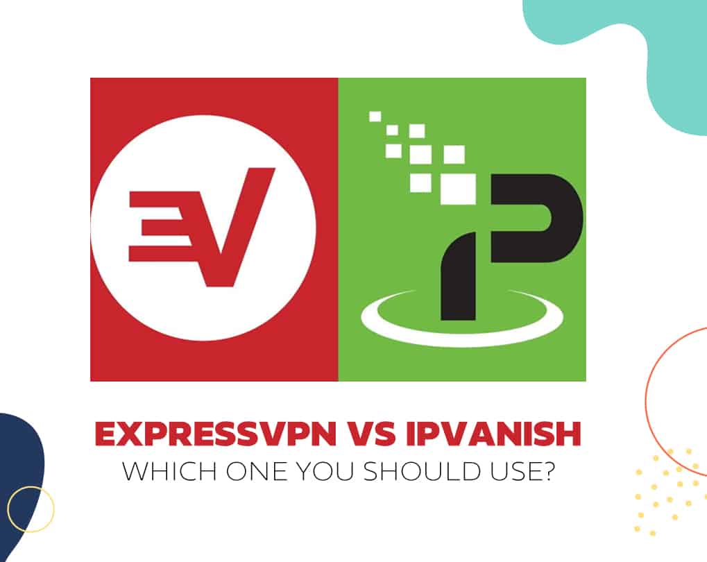 expressvpn vs ipvanish
