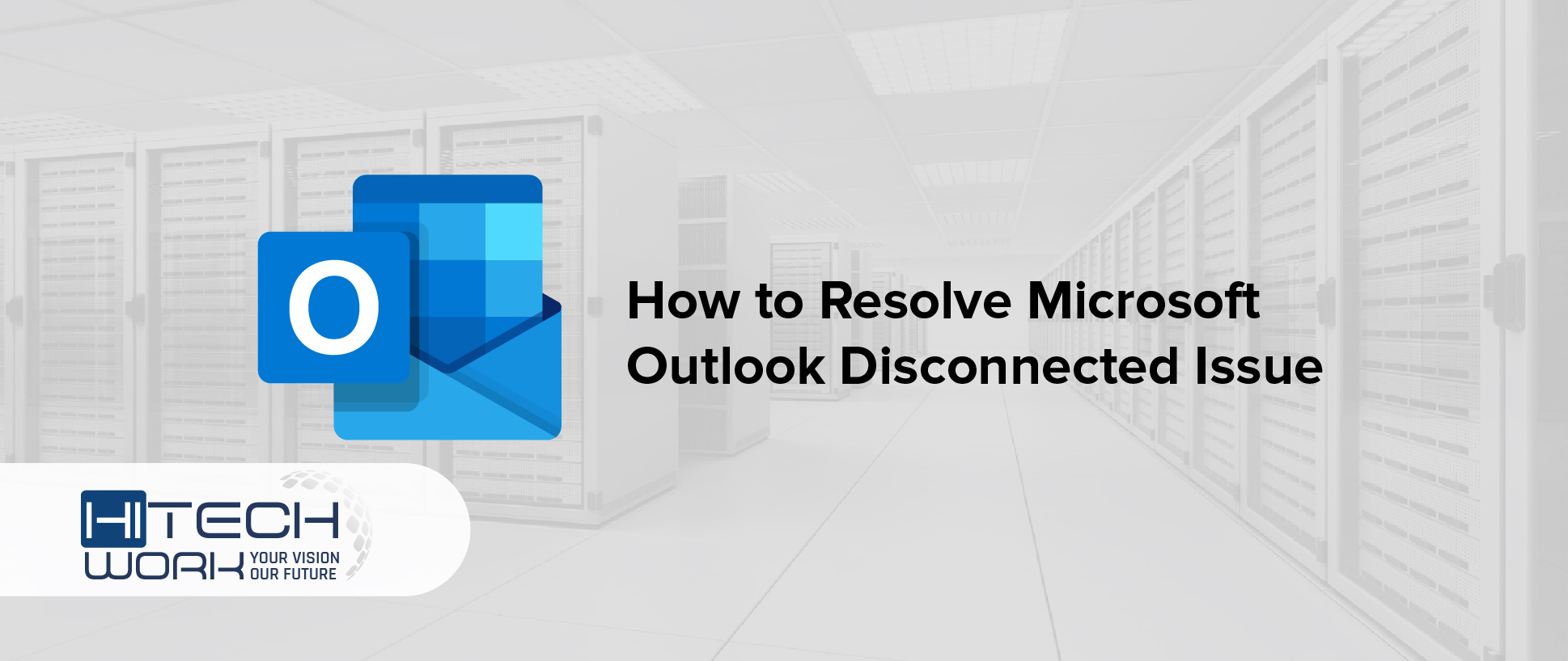 How to Resolve Microsoft Outlook Disconnected Issue