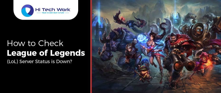 How to Check League of Legends (LoL) Server Status is Down?