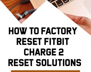 resetting charge 2 fitbit