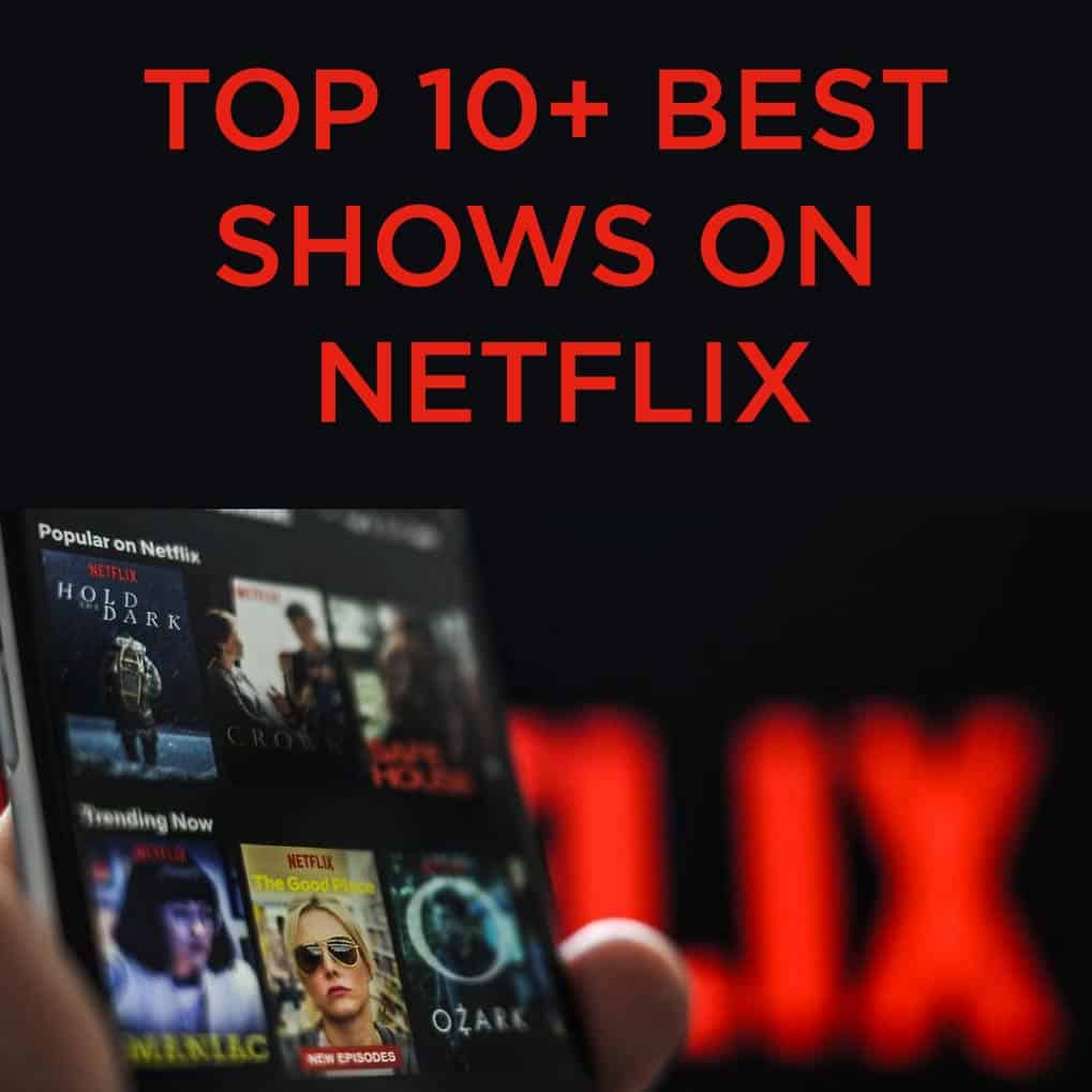 Best Tv Shows On Netflix