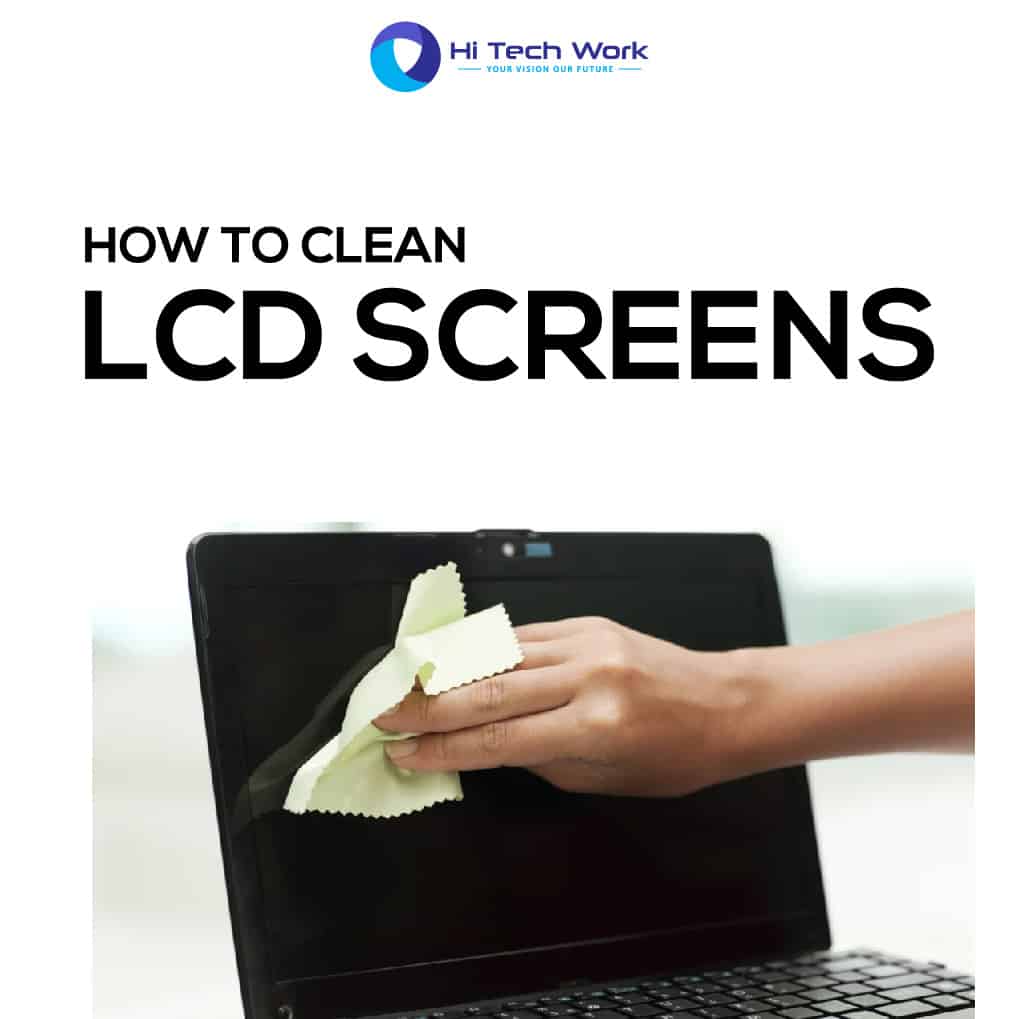 best way to clean lcd screen manufacturer