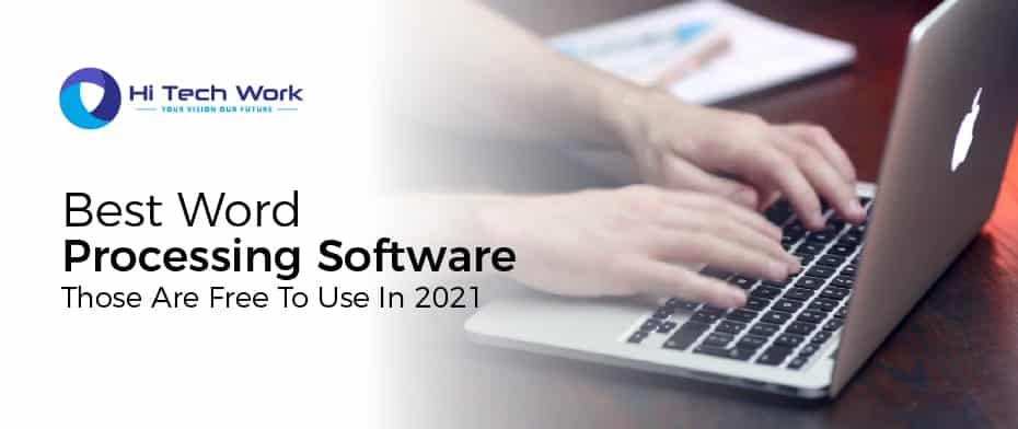 Best Free Word Processing Software 2021