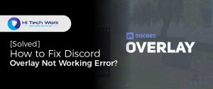 Discord Overlay Not Working Wow