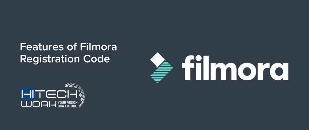 Features of free activation code Filmora 