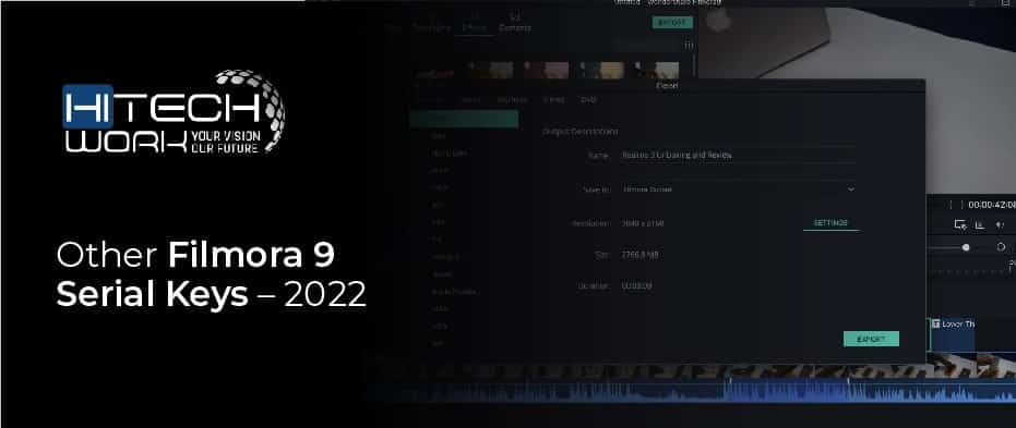 Filmora 9 Serial Keys – 2022