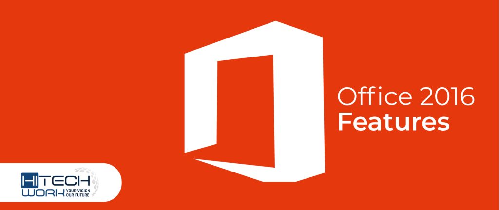 Features of the Microsoft Office 2016