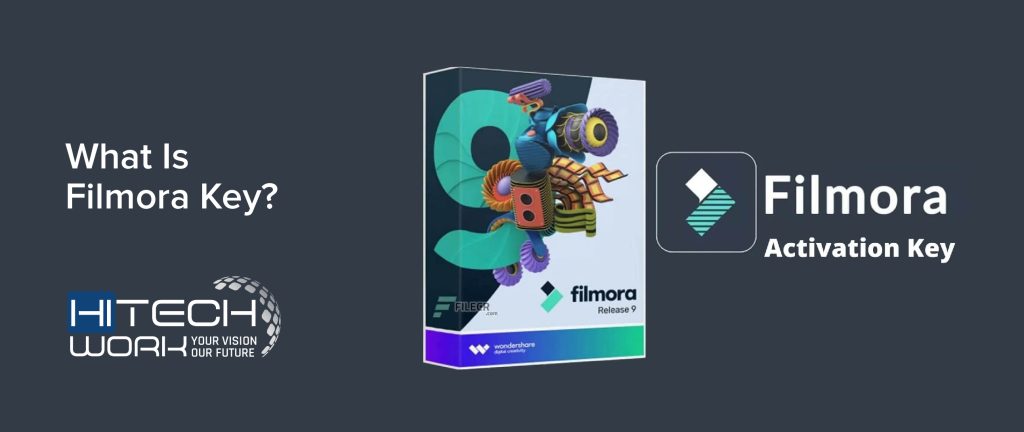 What Is Filmora Key