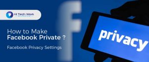 how to make my facebook private