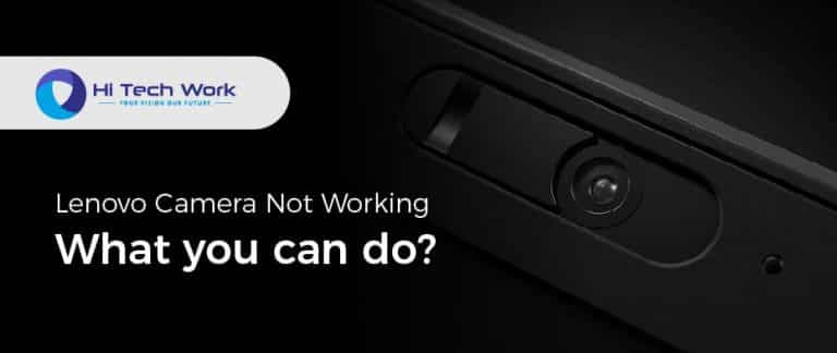 Lenovo Camera Not Working What You Can Do 