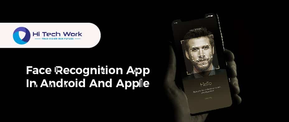 Face Recognition App In Android And Apple
