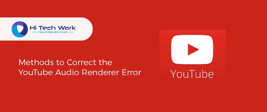 Audio Renderer Error On Youtube