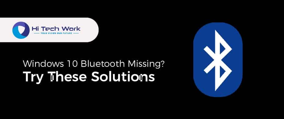 Windows 10 Bluetooth Missing