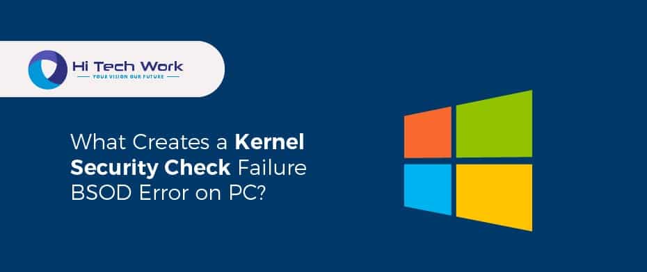 Kernel Security Check Failure Windows 10