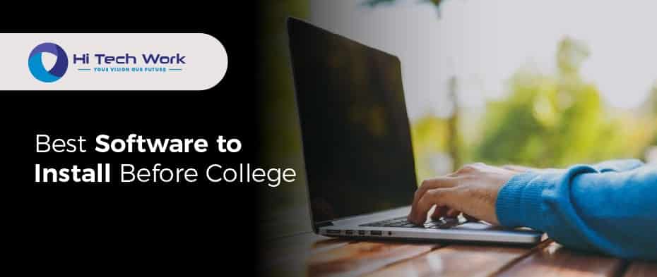 Best Software to Install Before College