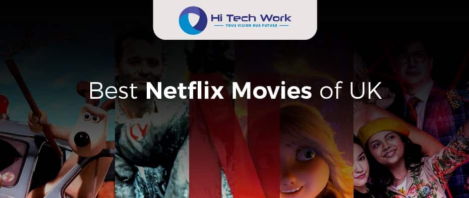 Best Netflix Movies of UK