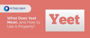 Yeet Meaning