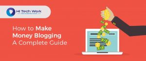 how to make money blogging for beginners