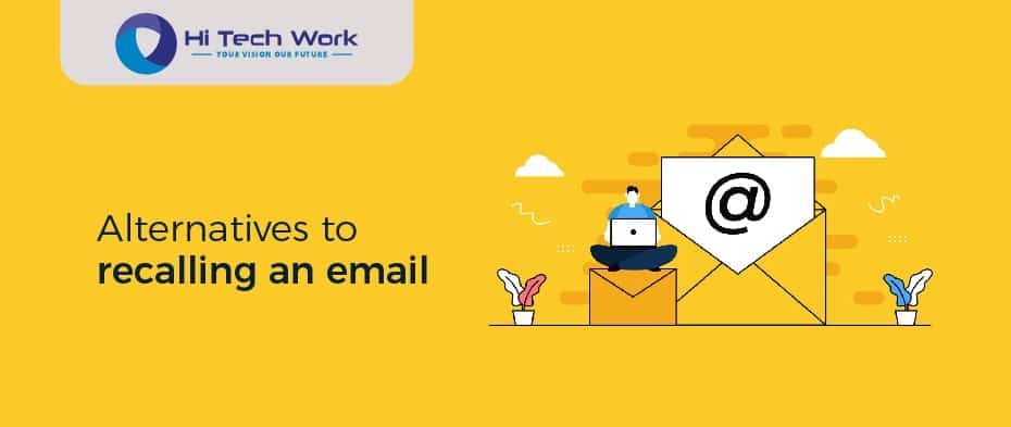 Alternatives to recalling an email