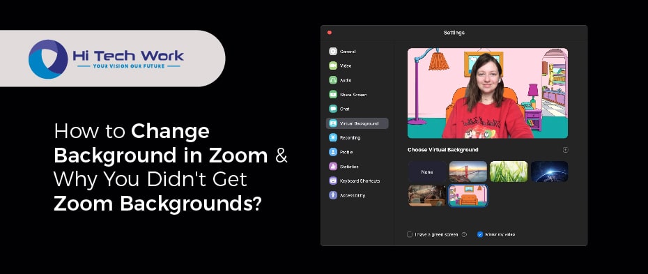 How to Change Background in Zoom & Why You Didn't Get Zoom Backgrounds?