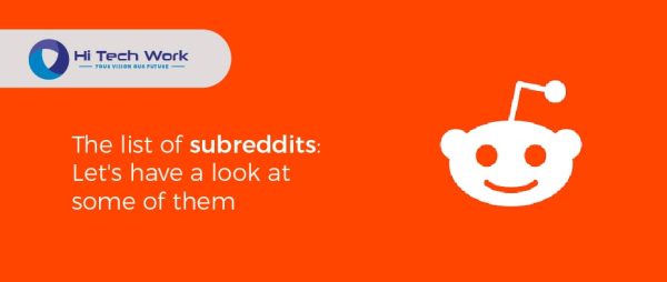 The list of subreddits: Let's have a look at some of them
