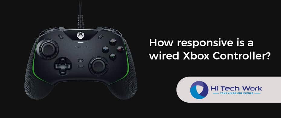 How responsive is a wired Xbox Controller