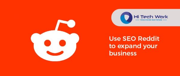 Use SEO Reddit To Expand Your Business
