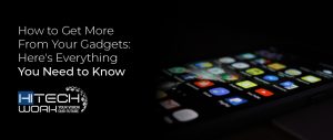 Gadgets
