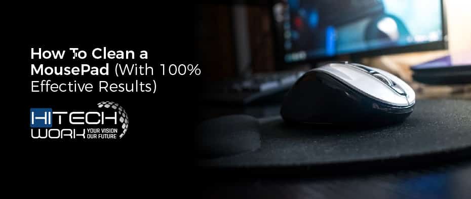 How To Clean a MousePad