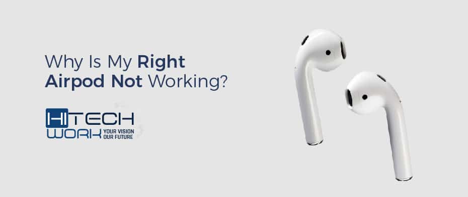 why is my right airpod not working