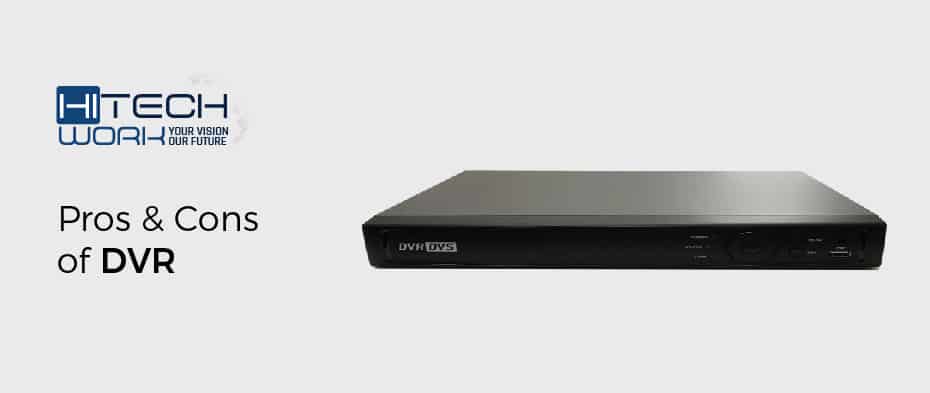 nvr vs dvr pros and cons