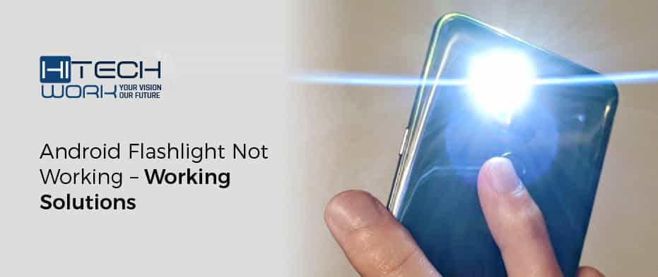 why my flashlight is not working