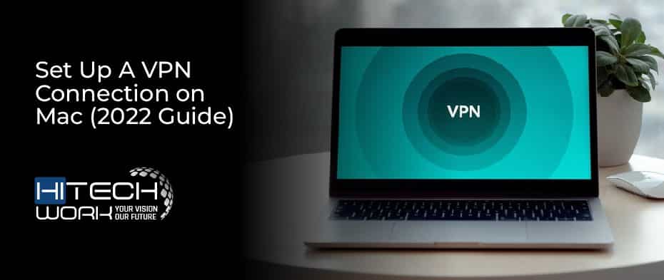 Set Up A VPN Connection on Mac