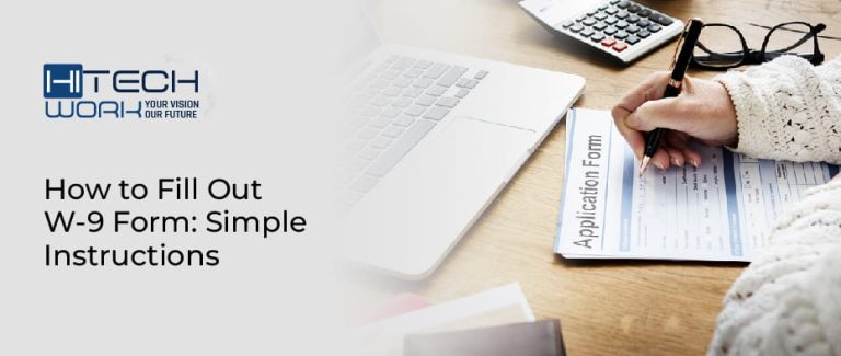 How to Fill Out W-9 Form: Simple Instructions