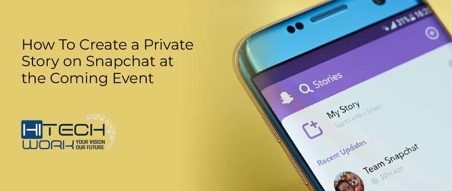 How to Create a Private Story on Snapchat