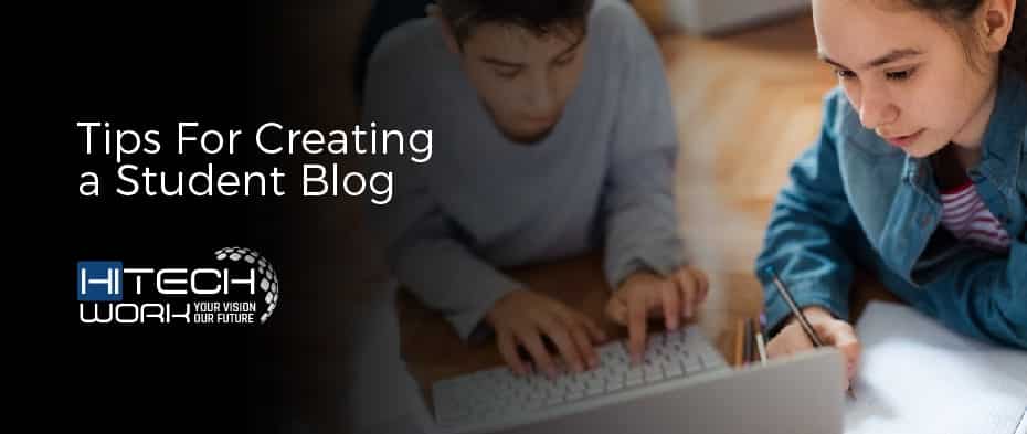Tips For Creating a Student Blog