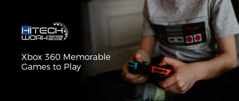 Xbox 360 Memorable Games to Play