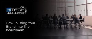 Brand Into The Boardroom