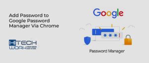add Password to google password manager