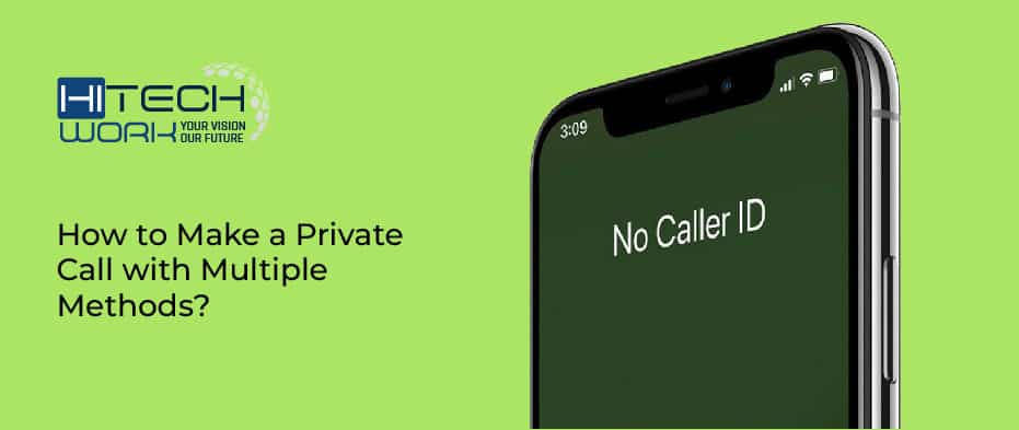how to call from a private number