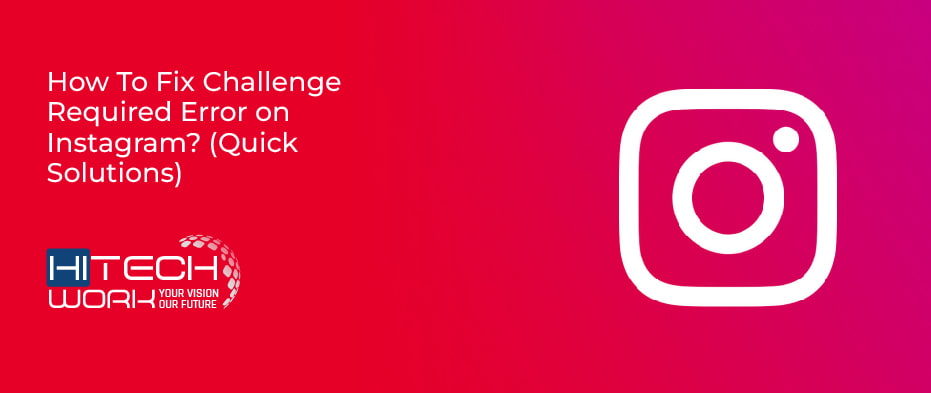 what does challenge required mean on instagram