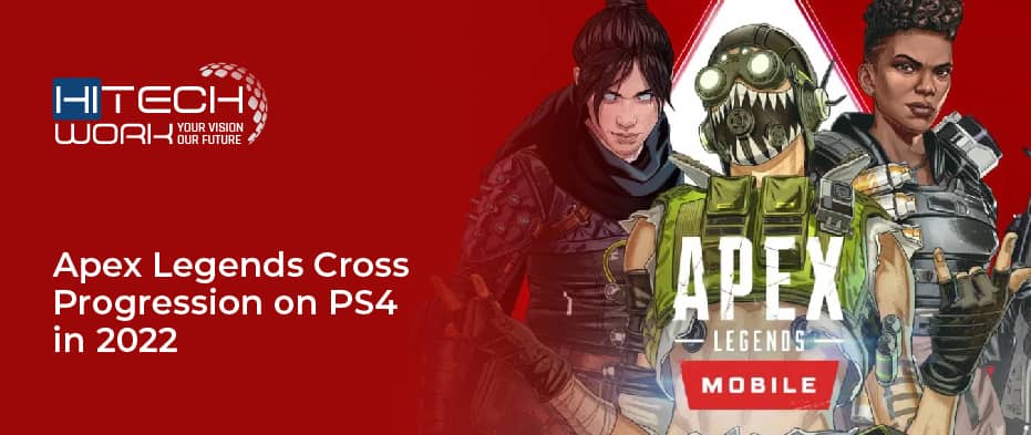 Apex Legends Cross Progression on PS4 in 2022