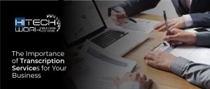 Transcription Services for Your Business