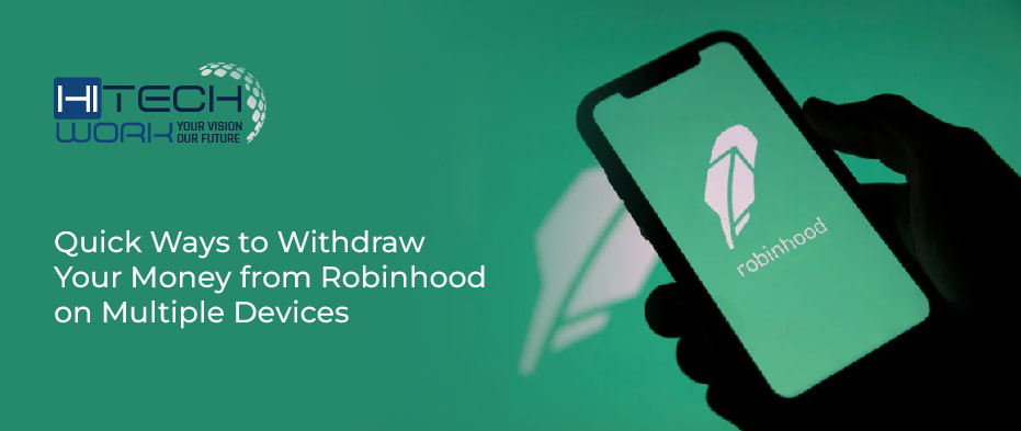 how long does it take to withdraw money from robinhood