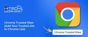 Chrome Trusted Sites