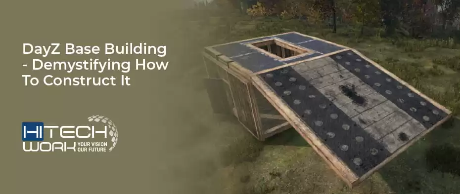 DayZ base building