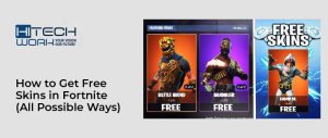 How to Get Free Skins in Fortnite